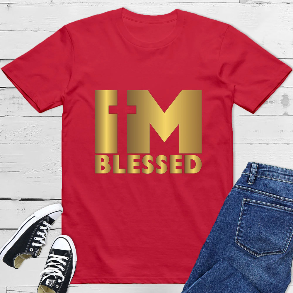 I'm Blessed Christian T-Shirt