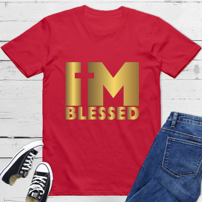 I'm Blessed Christian T-Shirt