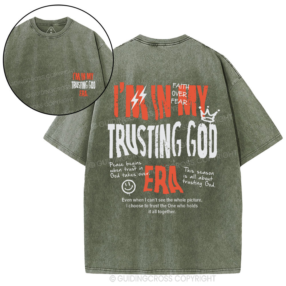 I'm In My Trusting God Era Christian Washed T-Shirt