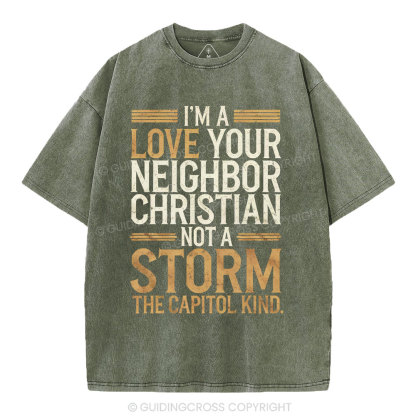 I'm Love Your Neighbor Christian Christian Washed T-Shirt