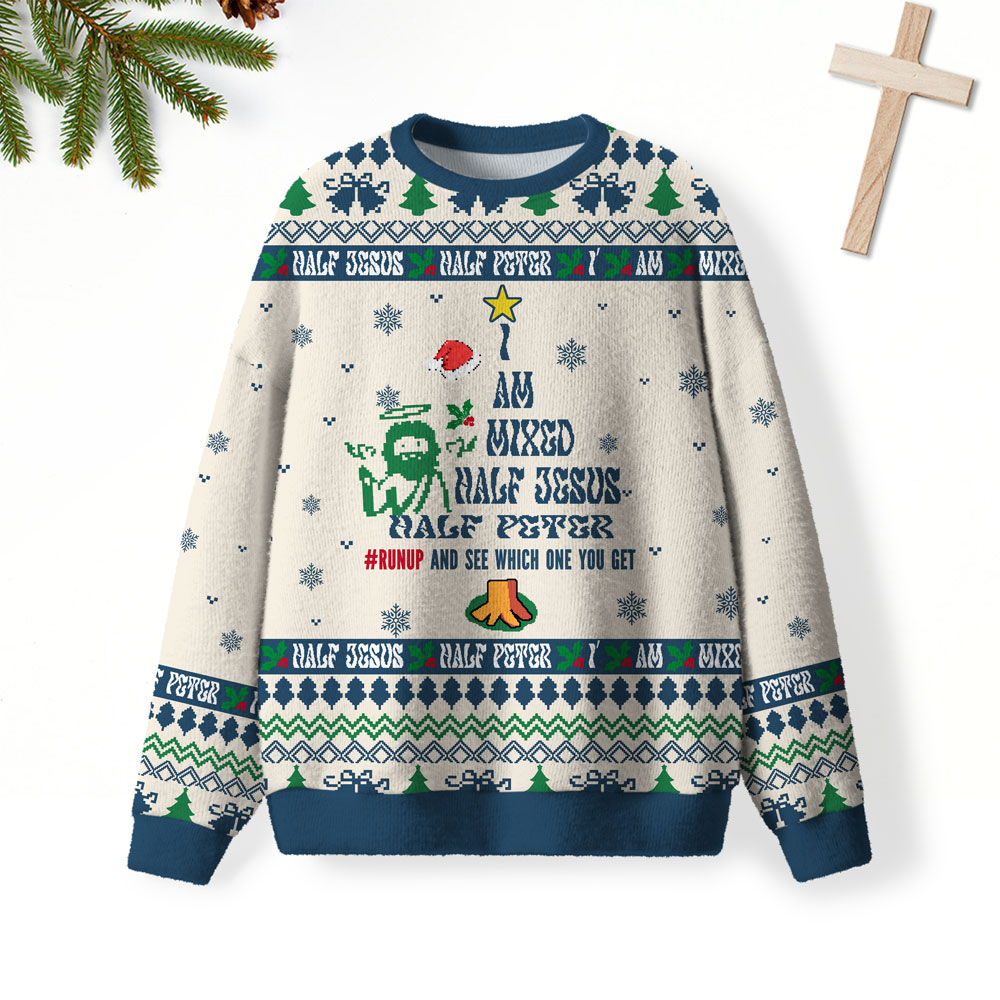 I’m Mixed Half Jesus Half Peter Furry Christian Lightweight Sweater
