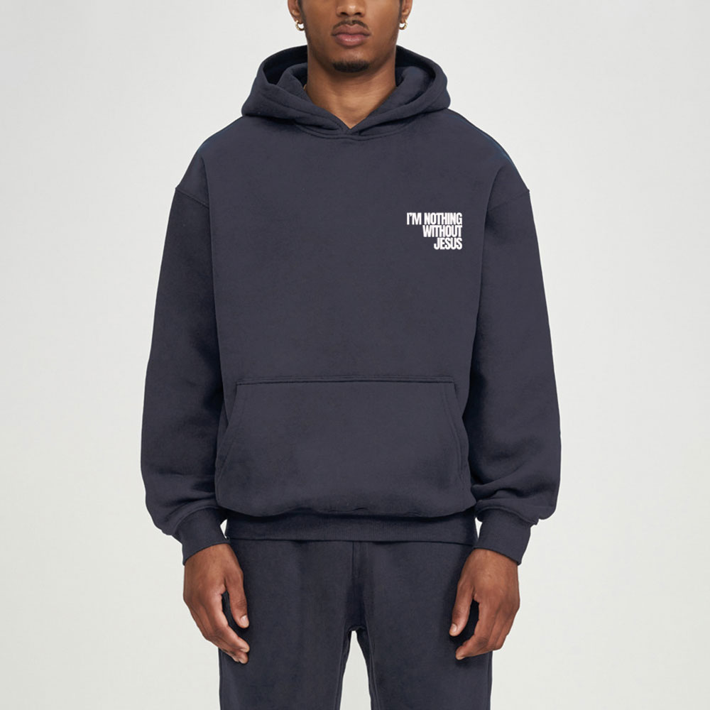 I'm Nothing Without Jesus Christian Fleece Hoodie Set