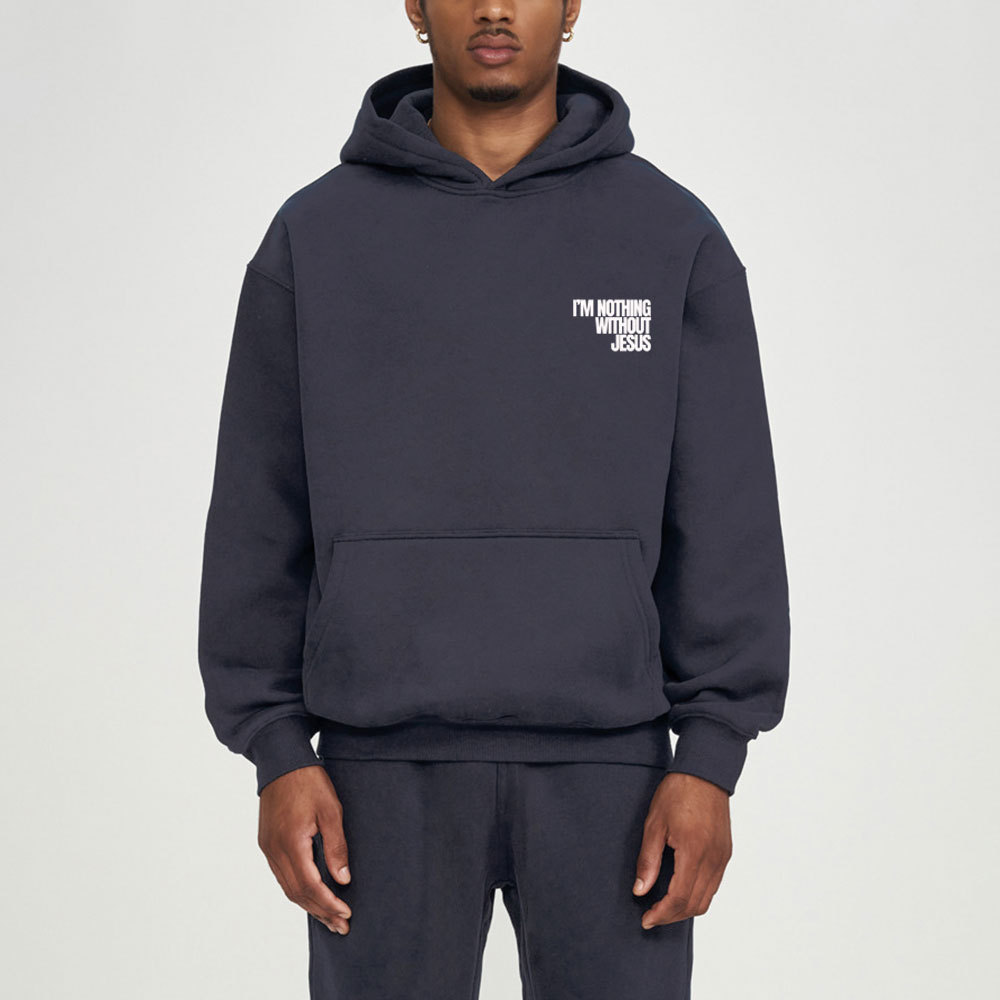 I'm Nothing Without Jesus Christian Fleece Hoodie Set