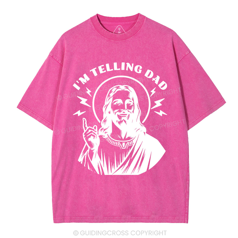 I'm Telling Dad Christian Washed T-Shirt