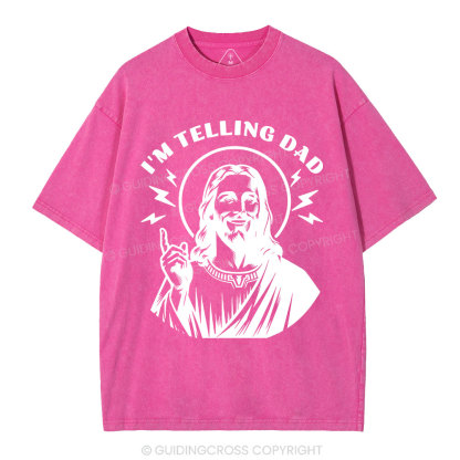 I'm Telling Dad Christian Washed T-Shirt