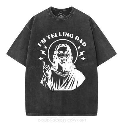 I'm Telling Dad Christian Washed T-Shirt