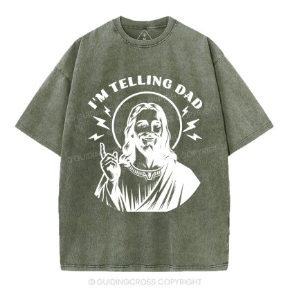I'm Telling Dad Christian Washed T-Shirt