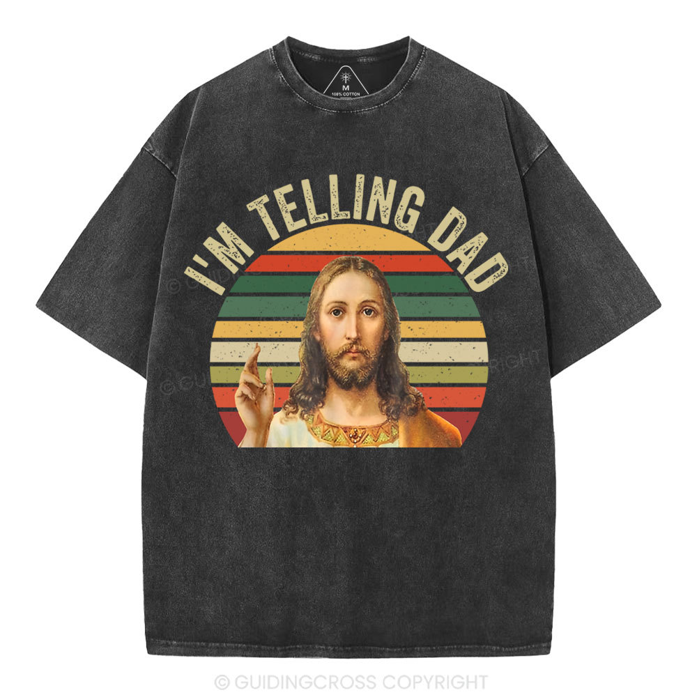 I'm Telling Dad Christian Washed T-Shirt