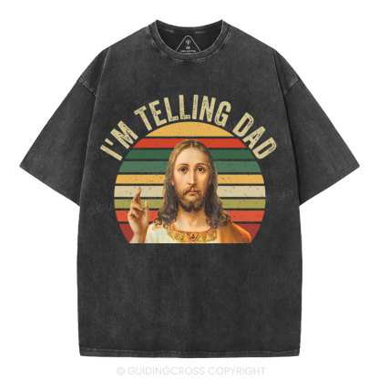 I'm Telling Dad Christian Washed T-Shirt