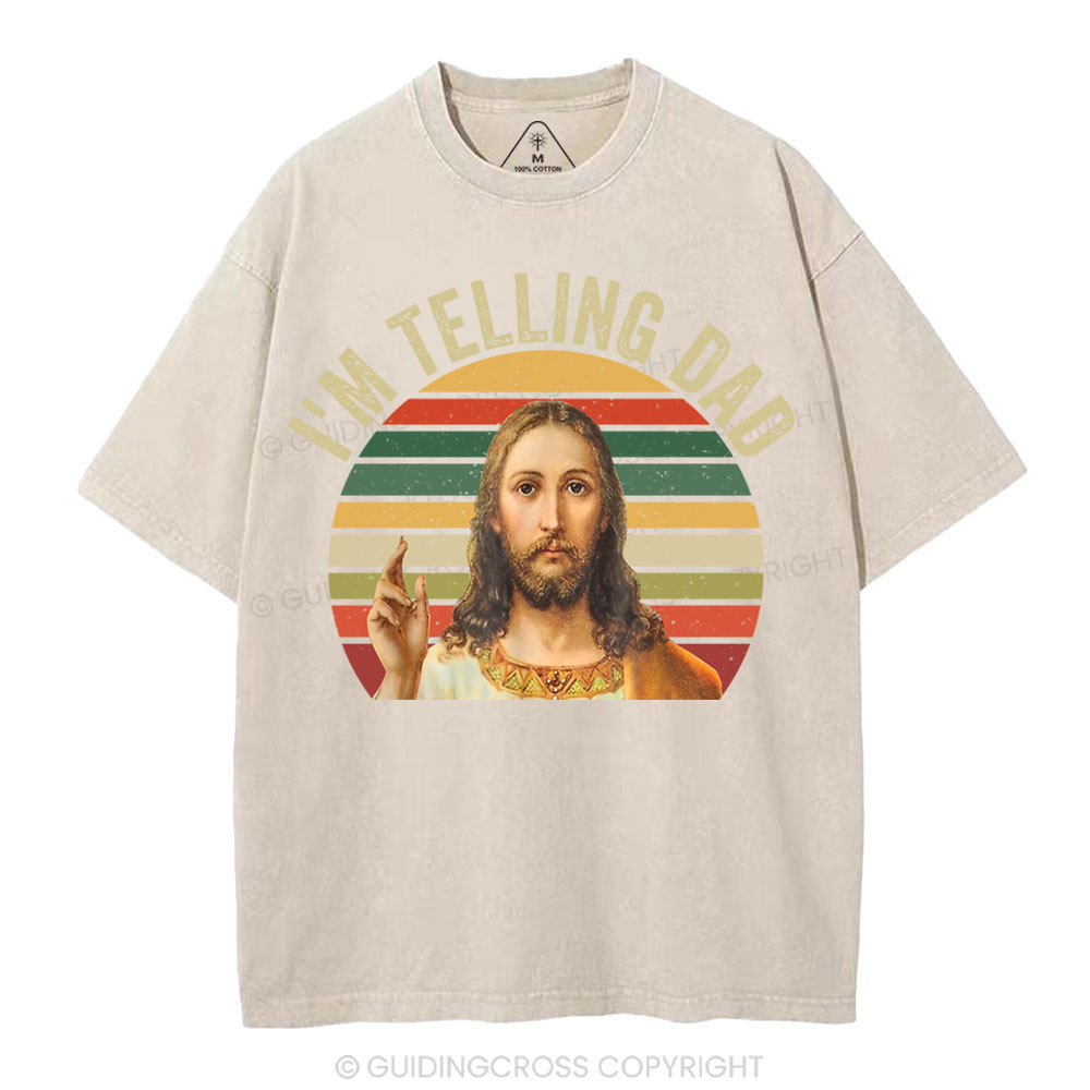 I'm Telling Dad Christian Washed T-Shirt