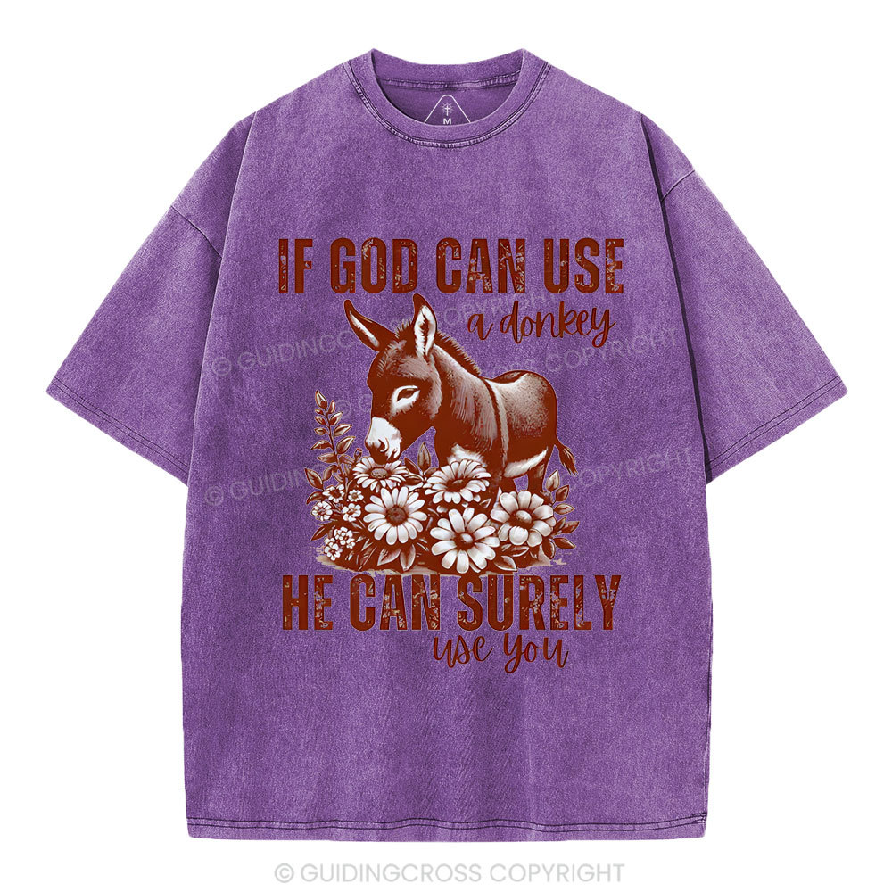 IF God Can Use A Donkey Christian Washed T-Shirt