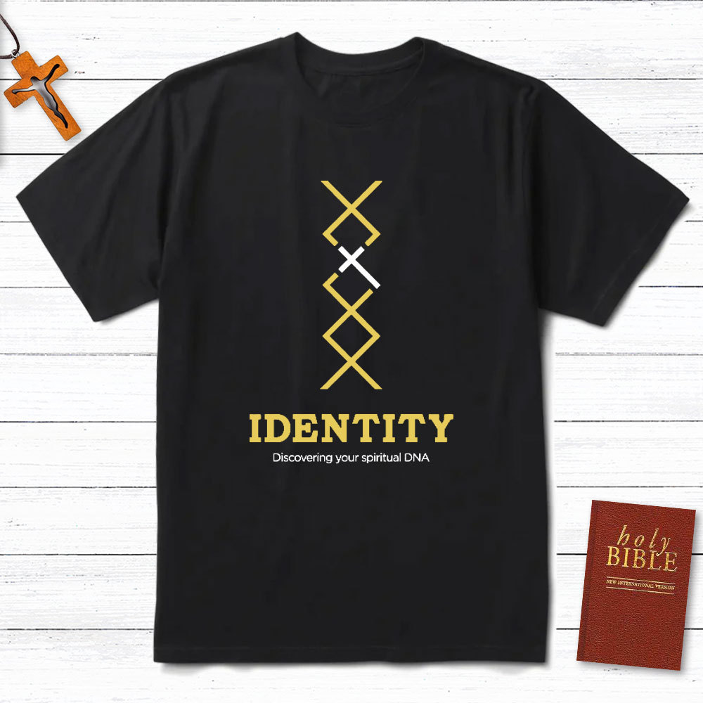 Identity Discovering Your Spiritual Christian T-Shirt