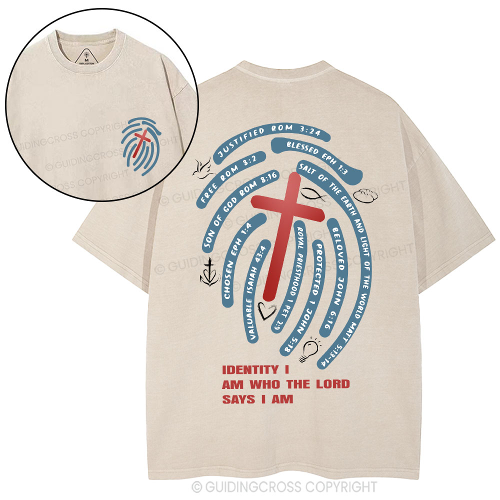 Identity I Am Who THe Lord Says I Am Christian Washed T-Shirt