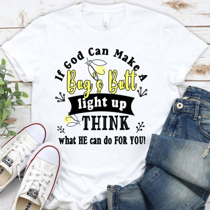 If God Can Make A Bag`s Batt Christian T-Shirt