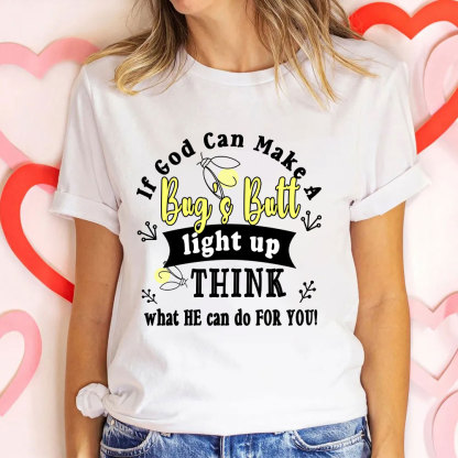 If God Can Make A Bag`s Batt Christian T-Shirt