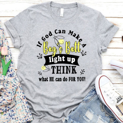If God Can Make A Bag`s Batt Christian T-Shirt
