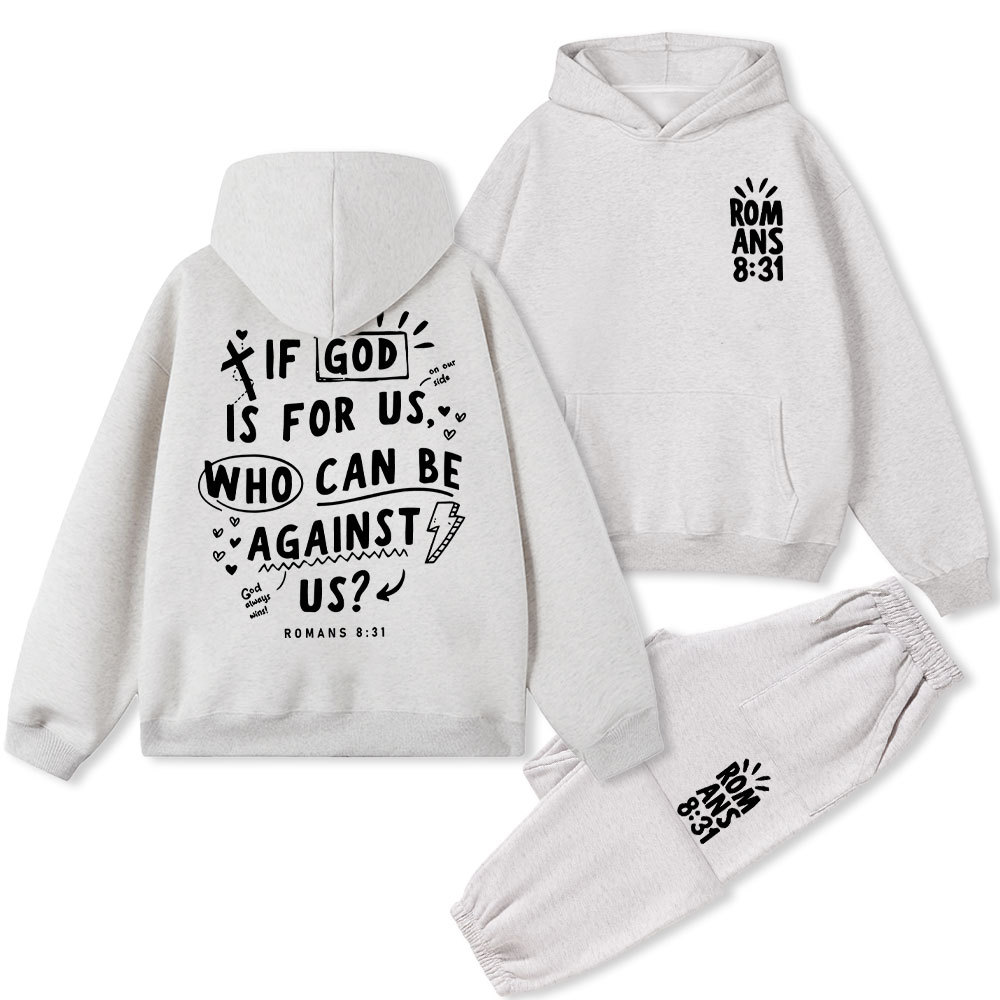If God Is For Us Who Can Be Against Us Christian Fleece Hoodie Set