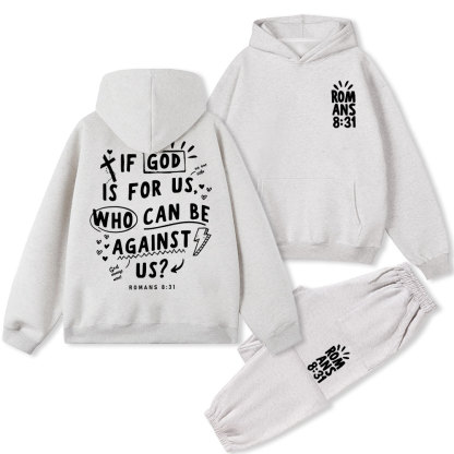 If God Is For Us Who Can Be Against Us Christian Fleece Hoodie Set
