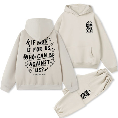If God Is For Us Who Can Be Against Us Christian Fleece Hoodie Set