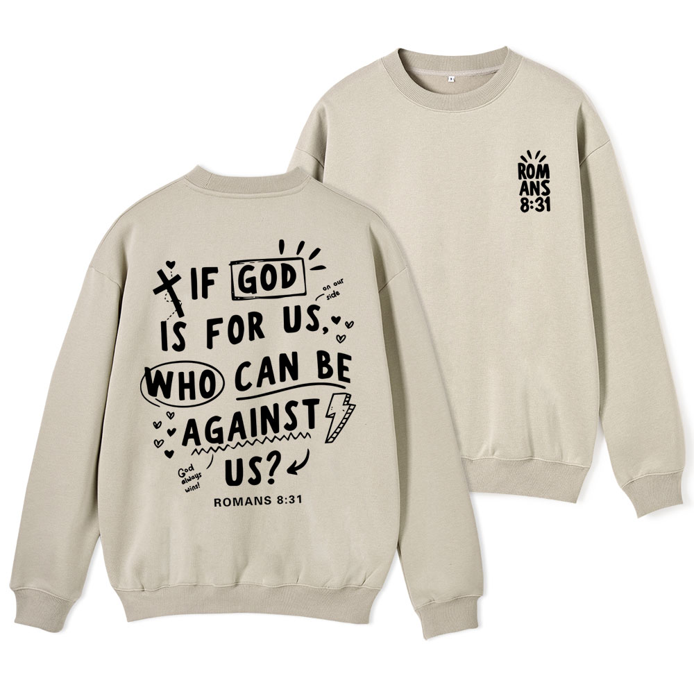 If God Is For Us Who Can Be Against Us Christian Fleece Sweatshirt Sale - GuidingCross