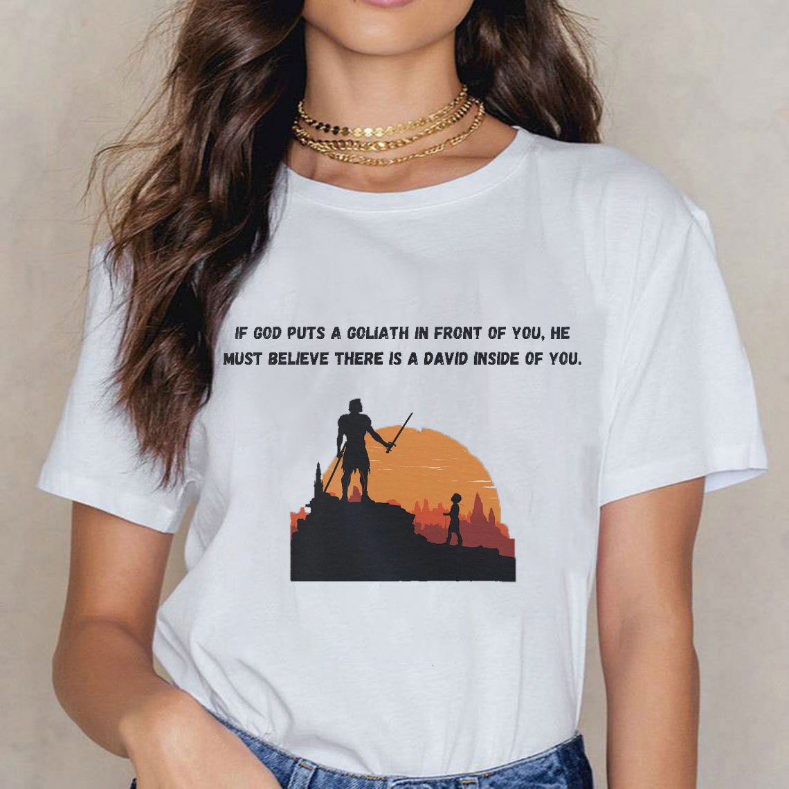 If God Put A Goliath In Front Of You Christian T-Shirt