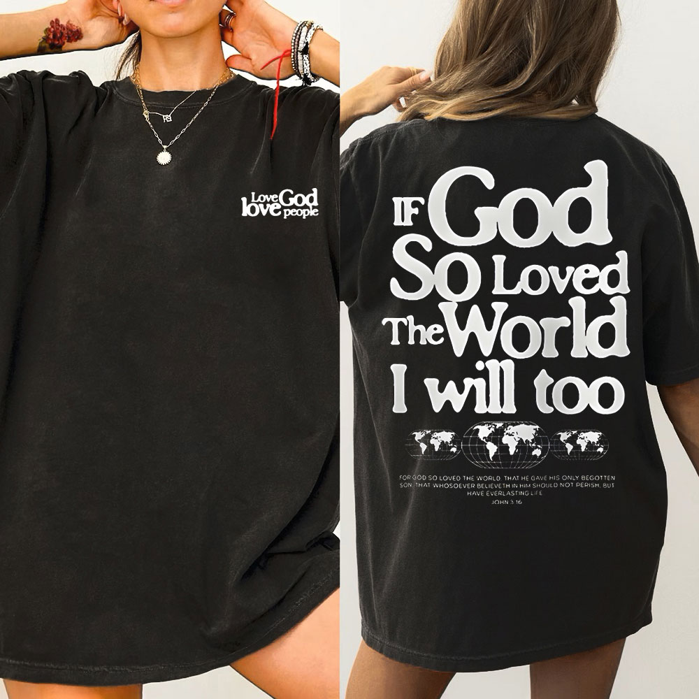 If God So Loved Christian Washed T-Shirt