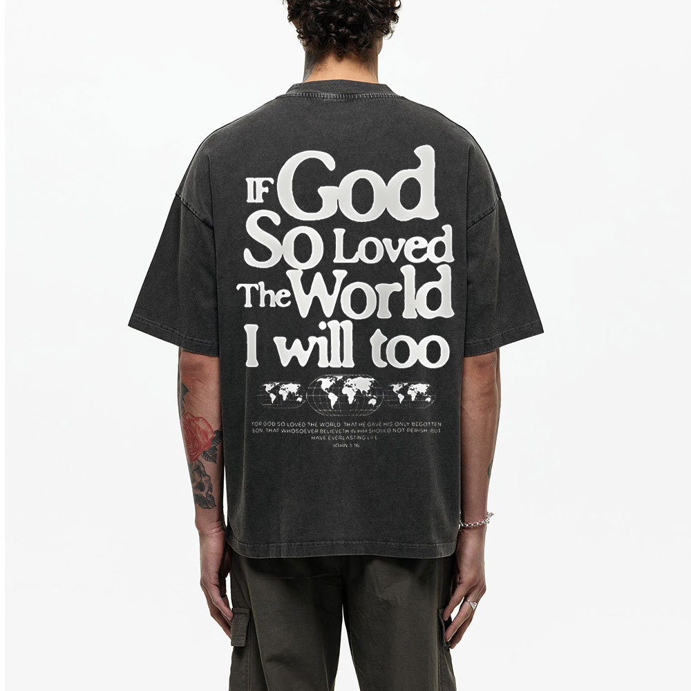 If God So Loved Christian Washed T-Shirt