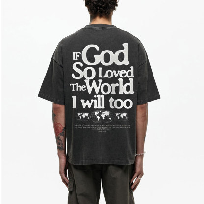 If God So Loved Christian Washed T-Shirt