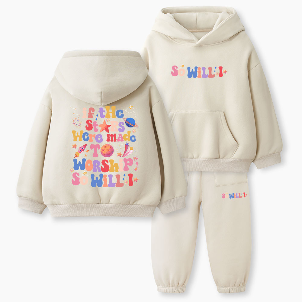 If The Star Were Made To Worship Christian Kid Fleece Hoodie Set