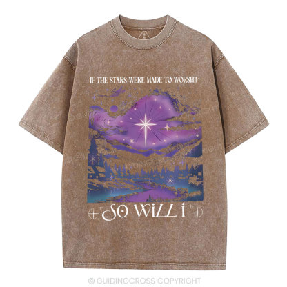 If The Star Were Made To Worship Christian Washed T-Shirt