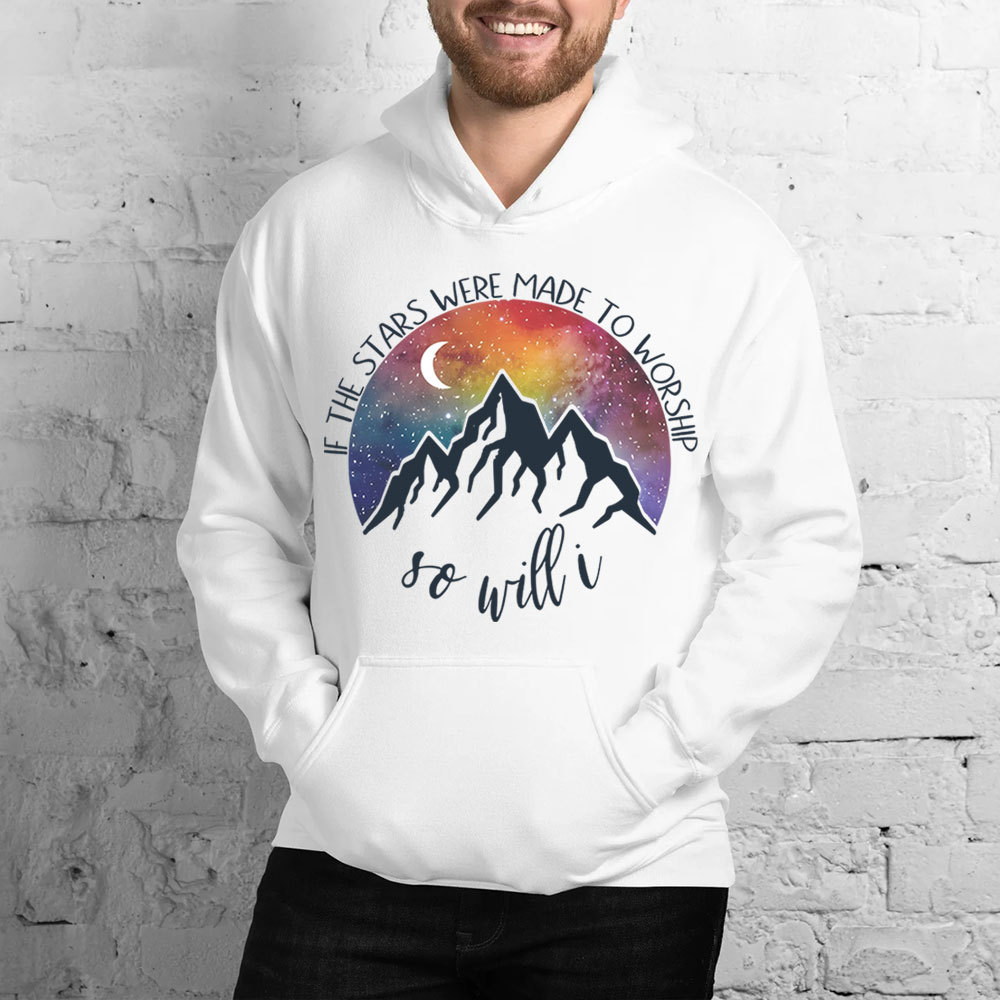 If The Stars Were Made To Worship Christian Hoodie