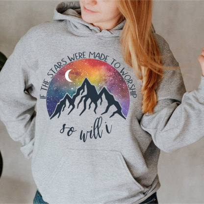 If The Stars Were Made To Worship Christian Hoodie