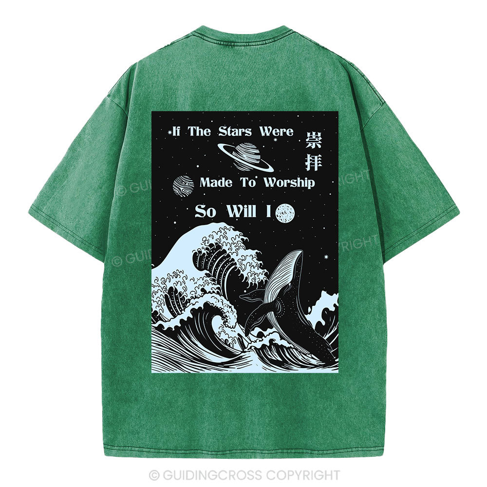 If The Stars Were Made To Worship Christian Washed T-Shirt