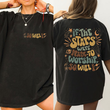 If The Stars Were Made To Worship Christian Washed T-Shirt