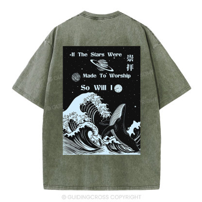 If The Stars Were Made To Worship Christian Washed T-Shirt