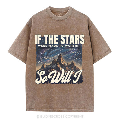 If The Stars Were Made To Worship Christian Washed T-Shirt