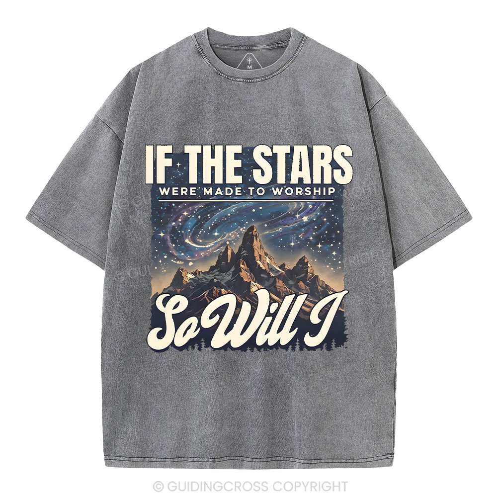 If The Stars Were Made To Worship Christian Washed T-Shirt