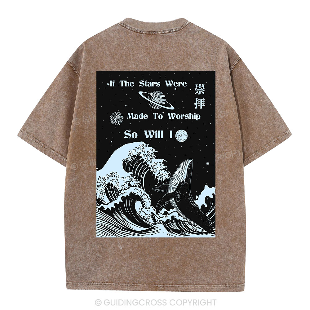 If The Stars Were Made To Worship Christian Washed T-Shirt