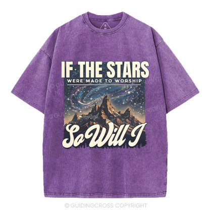 If The Stars Were Made To Worship Christian Washed T-Shirt