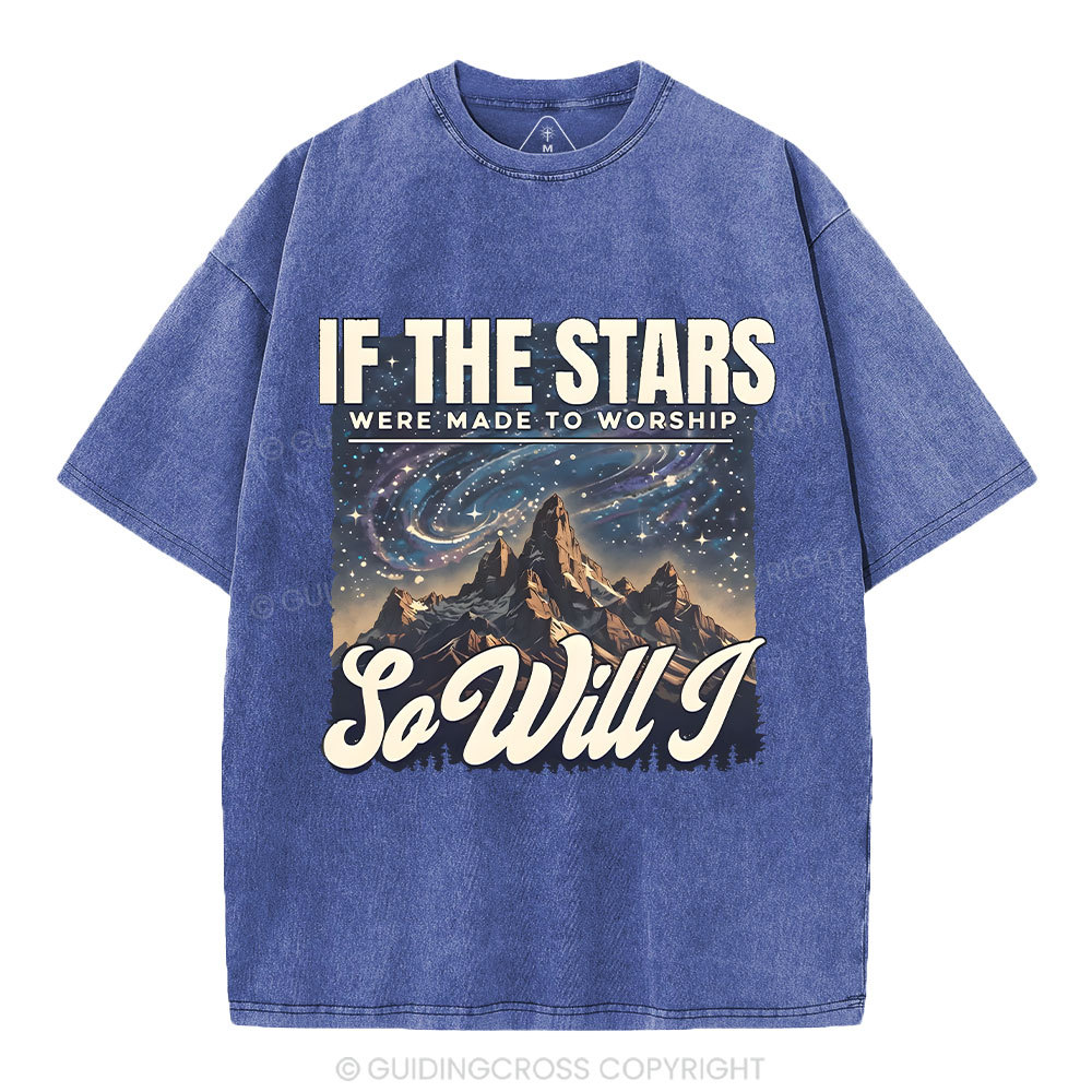 If The Stars Were Made To Worship Christian Washed T-Shirt