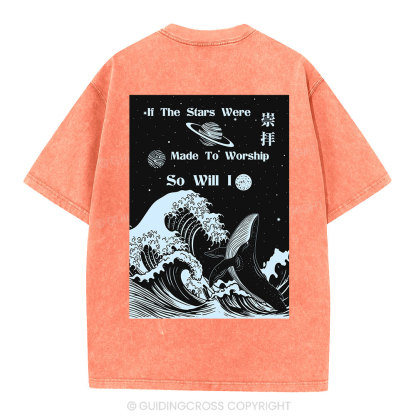 If The Stars Were Made To Worship Christian Washed T-Shirt