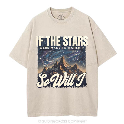 If The Stars Were Made To Worship Christian Washed T-Shirt