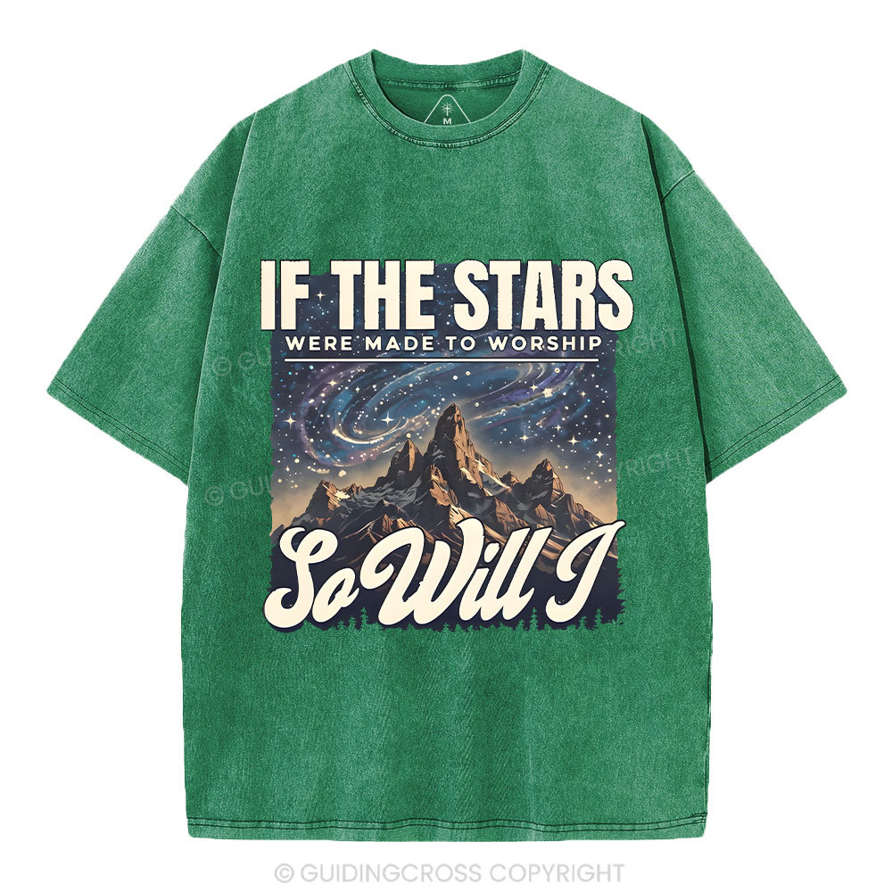 If The Stars Were Made To Worship Christian Washed T-Shirt