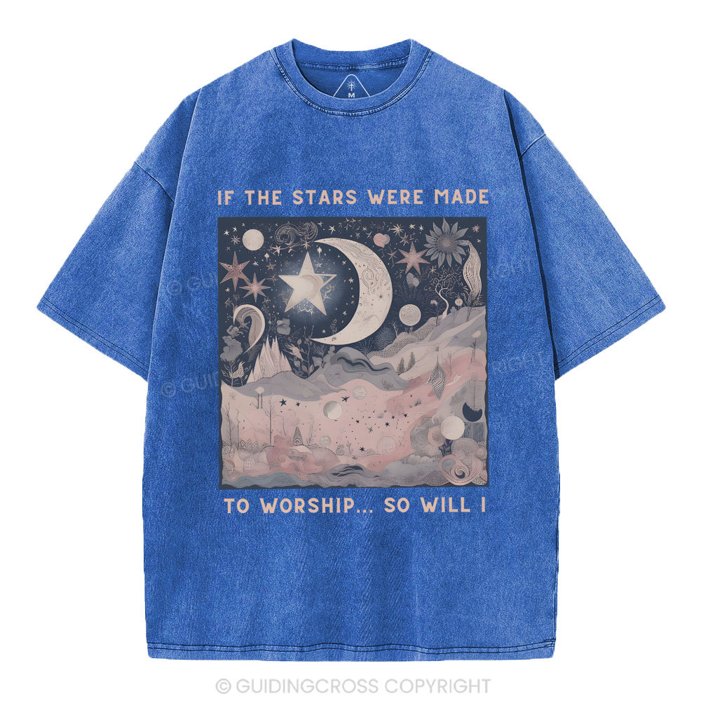 If The Stars Were Made To Worship Christian Washed T-Shirt