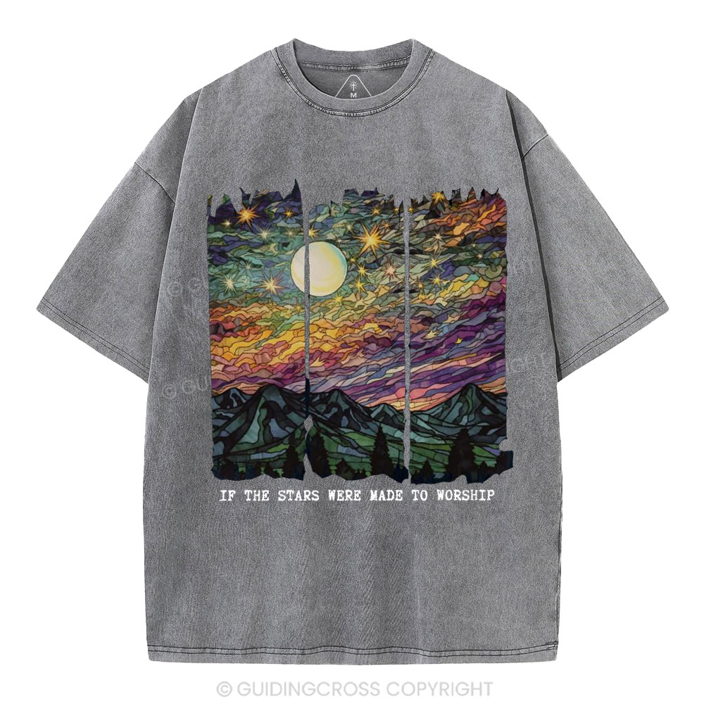If The Stars Were Made To Worship Christian Washed T-Shirt