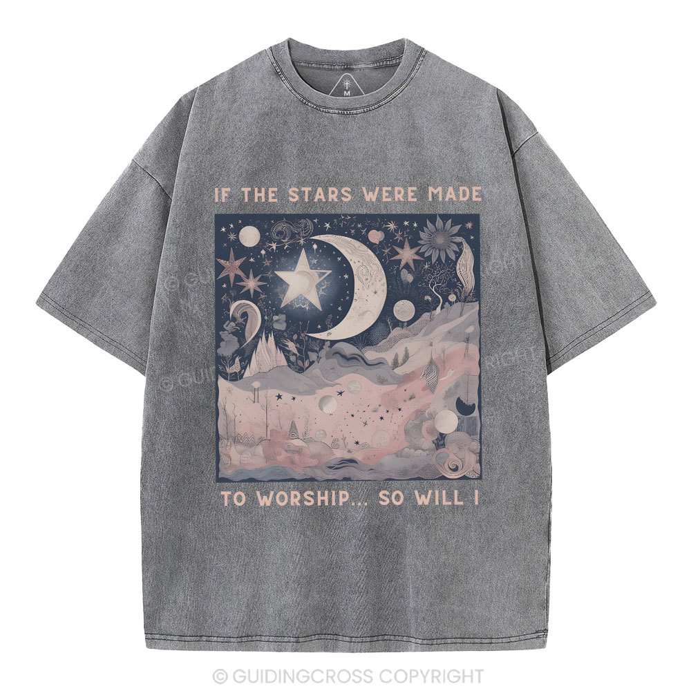 If The Stars Were Made To Worship Christian Washed T-Shirt