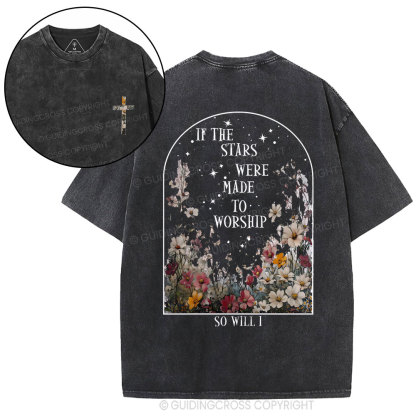 If The Stars Were Made To Worship Christian Washed T-Shirt