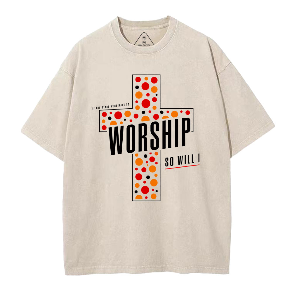 If The Stars Were Made To Worship So Will I Christian Washed T-Shirt