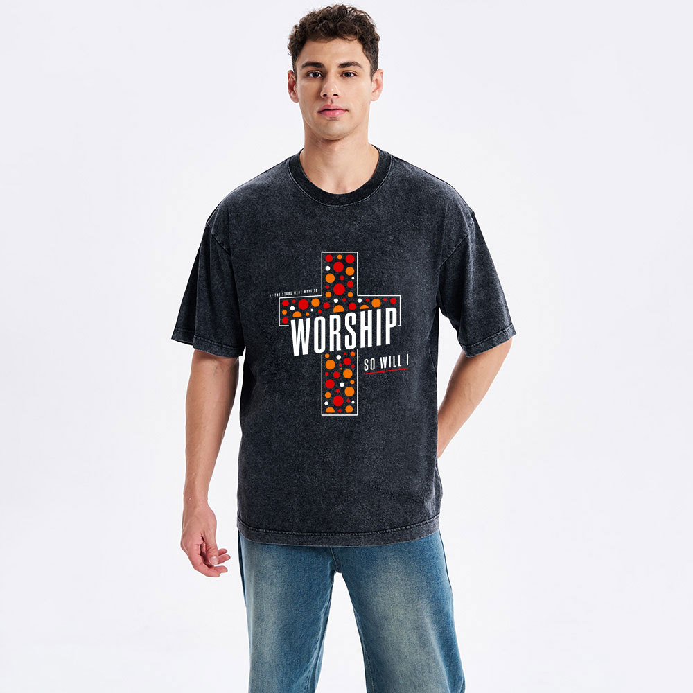 If The Stars Were Made To Worship So Will I Christian Washed T-Shirt