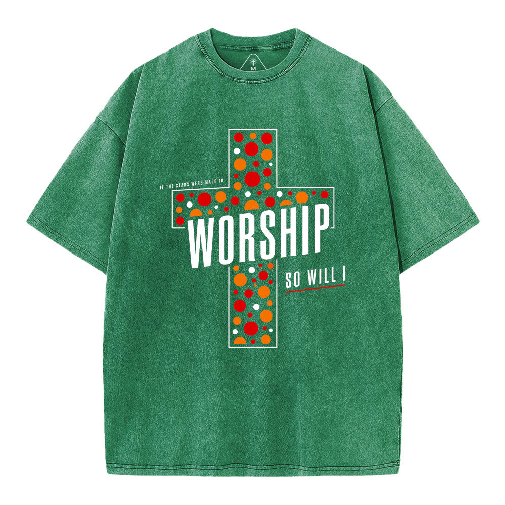 If The Stars Were Made To Worship So Will I Christian Washed T-Shirt